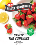 IGA Quarterly Marketing Kit | Savor The Sunshine | Q2 2024 Store Playbook Cover