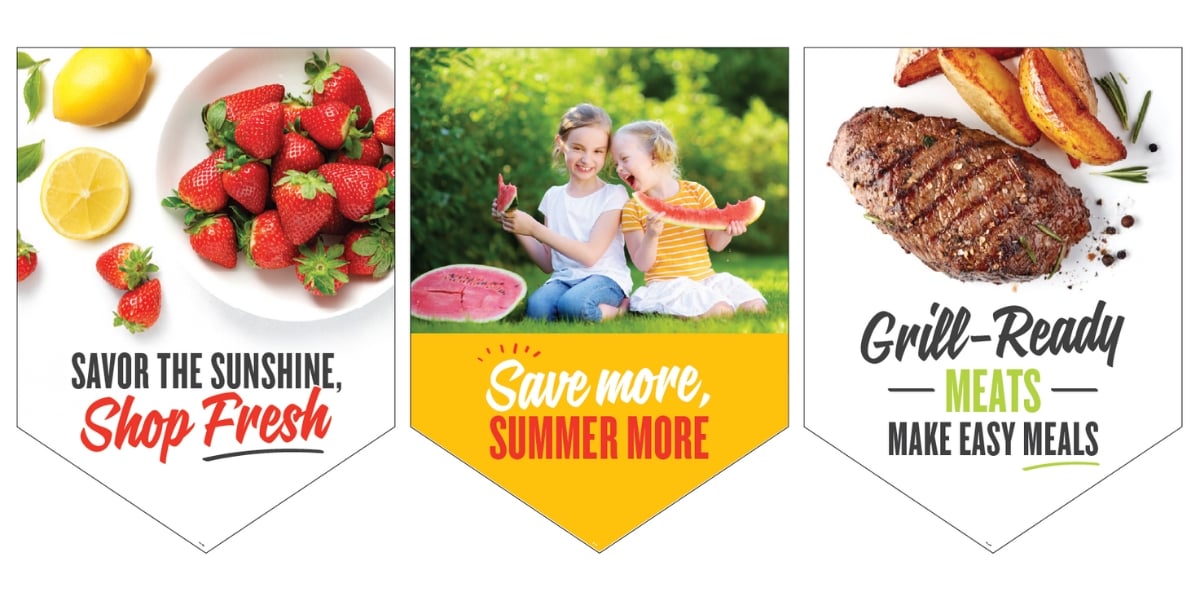 Sign 1: Savor the Sunshine, Shop Fresh | Sign 2: Save More, Summer More | Sign 3: Grill-ready meats make easy meals